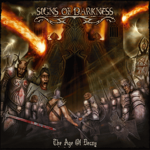 Signs Of Darkness : The Age of Decay